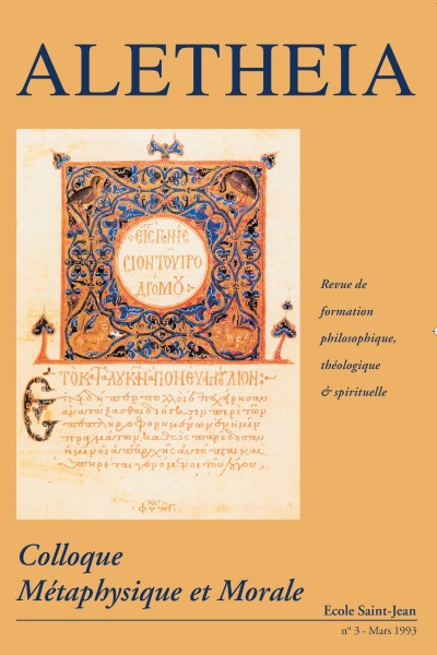 Aletheia n° 3 : Colloque métaphysique et morale Aletheia n° 3 : Colloque métaphysique et morale